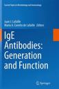 IgE Antibodies: Generation and Function