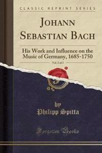 Johann Sebastian Bach, Vol. 2 of 3