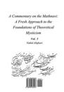 Commentary on Mathnavi 5: A Fresh Approach to the Foundation of Theoretical Mysticism