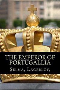 The Emperor of Portugallia