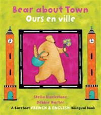 Bear about Town/Ours En Ville