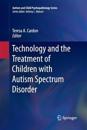 Technology and the Treatment of Children with Autism Spectrum Disorder