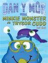 Posau o Dan y Môr: Minkie Monster a'r Trysor Cudd