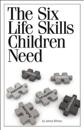 The Six Life Skills Children Need