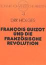 François Guizot Und Die Franzoesische Revolution