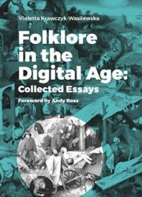 Folklore in the Digital Age