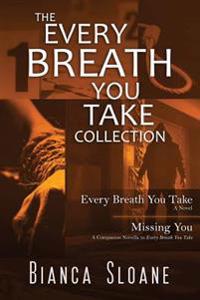 The Every Breath You Take Collection: Every Breath You Take and Missing You