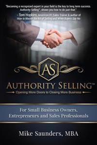 Authority Selling: Opening More Doors to Closing More Business