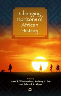 Changing Horizons Of African History