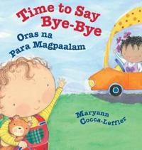 Time to Say Bye-Bye / Tagalog Edition