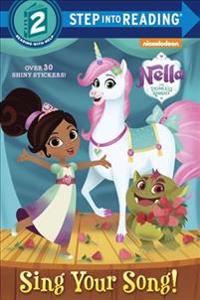 Sing Your Song! (Nella the Princess Knight)