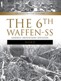 The 6th Waffen-ss Gebirgs Mountain Division Nord
