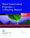 M52 Water Conservation Programs - A Planning Manual