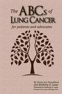 The ABCs of Lung Cancer: For Patients and Advocates