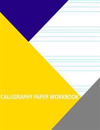 Calligraphy Paper Workbook: .07 Fine - Medium Lines