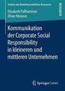 Kommunikation der Corporate Social Responsibility in kleineren und mittleren Unternehmen