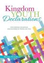 Kingdom Youth Declarations