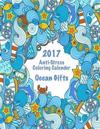2017 Anti-Stress Coloring Calendar: Ocean Gifts
