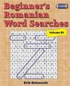 Beginner's Romanian Word Searches - Volume 5