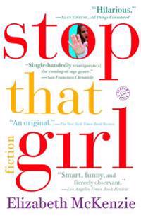Stop That Girl: Fiction
