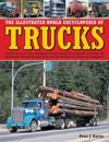 The Illustrated World Encyclopedia of Trucks