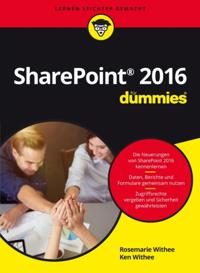 Microsoft SharePoint 2016 f r Dummies