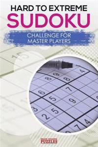 Hard to Extreme Sodoku Challenge for Master Players