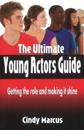 Ultimate Young Actor's Guide
