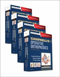 Campbell's Operative Orthopaedics E-Book