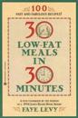 30 Low-Fat Meals in 30 Minutes