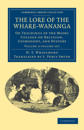 The Lore of the Whare-wananga 2 Volume Set