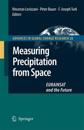 Measuring Precipitation from Space