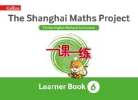 The Shanghai Maths Project Year 6 Learning