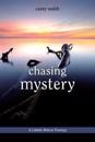 Chasing Mystery
