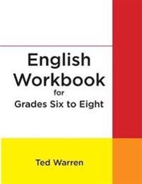English Workbook for Grades Six to Eight