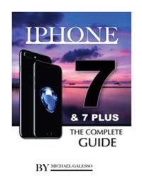 iPhone 7 & 7 Plus the Complete Guide