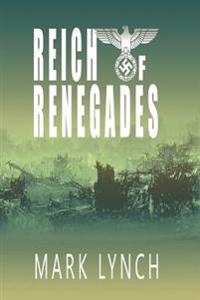 Reich of Renegades