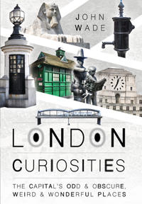London Curiosities
