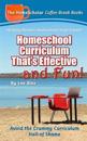 Homeschool Curriculum That's Effective and Fun
