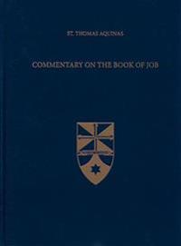 Commentary on the Book of Job (Latin-English Edition)