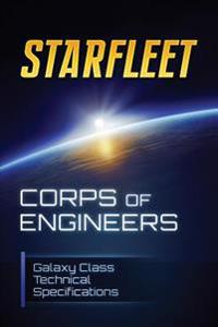 Starfleet Corps of Engineers - Galaxy Class Technical Specifications