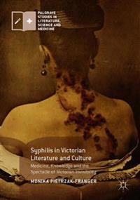 Syphilis in Victorian Literature and Culture