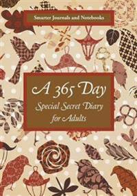 A 365 Day Special Secret Diary for Adults