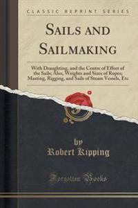 Sails and Sailmaking