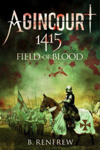 Agincourt 1415: Field of Blood