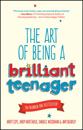 Art of Being A Brilliant Teenager