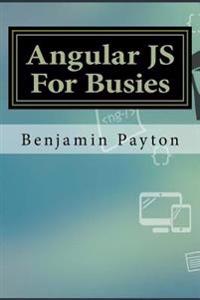 Angular Js for Busies