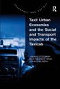 Taxi! Urban Economies and the Social and Transport Impacts of the Taxicab