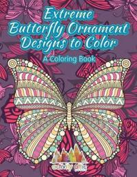 Extreme Butterfly Ornament Designs to Color, a Coloring Book