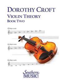 Violin Theory for Beginners, Book 2: Violin